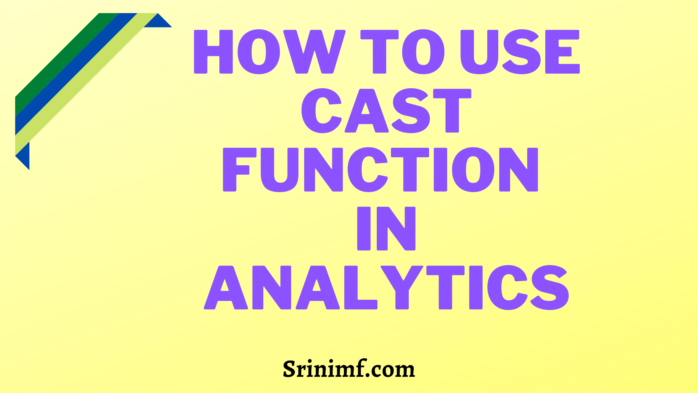 How to Use CAST Function in Analytics