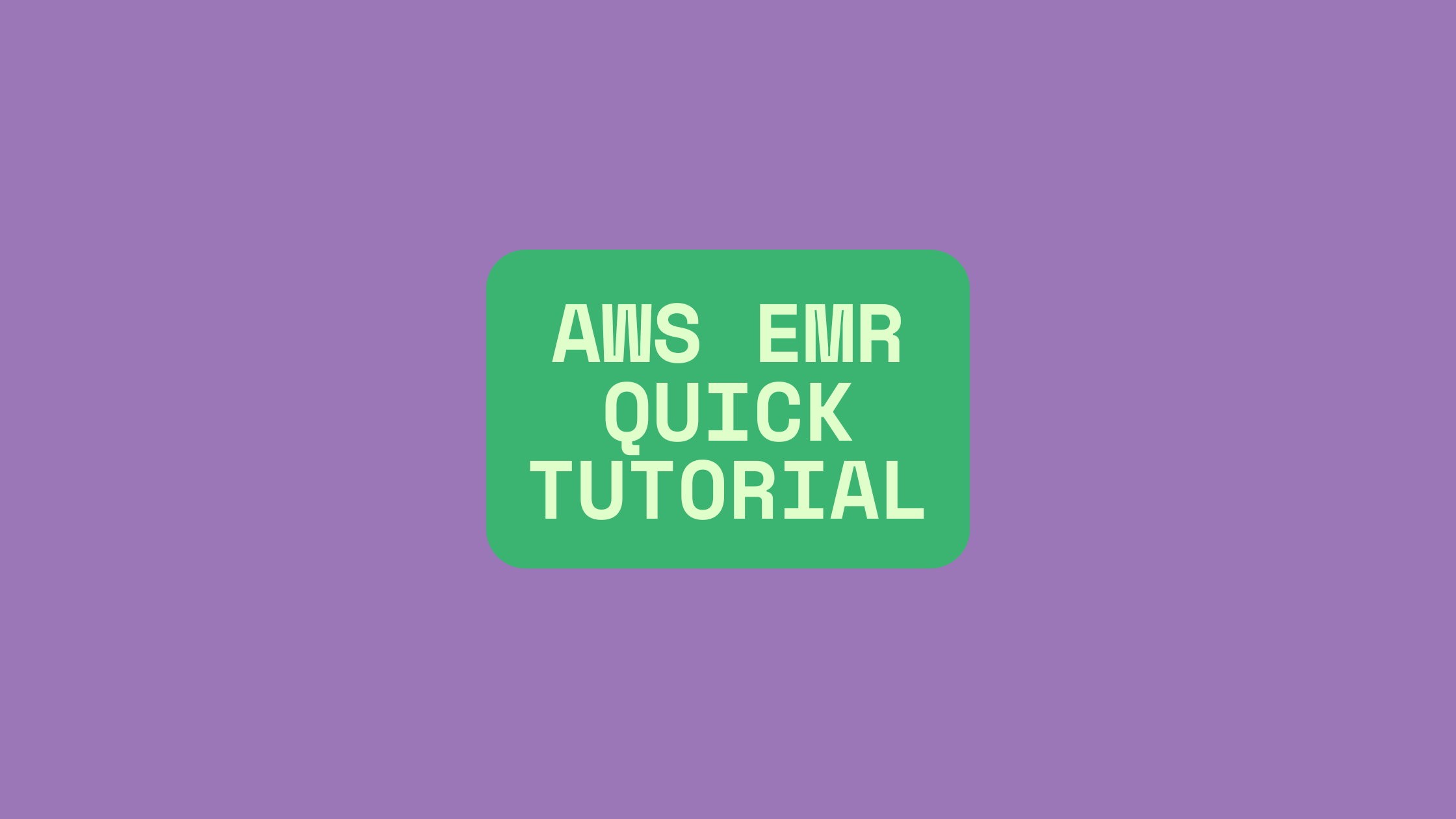 AWS EMR Quick tutorial