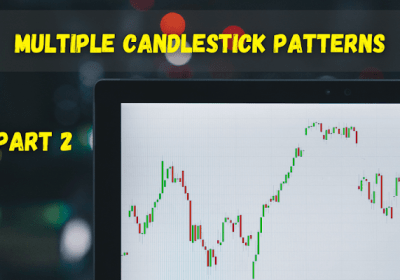 9. Multiple Candlestick Patterns (Part 2)