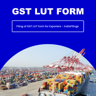 Simplify LUT Form Filing with IndiaFilings