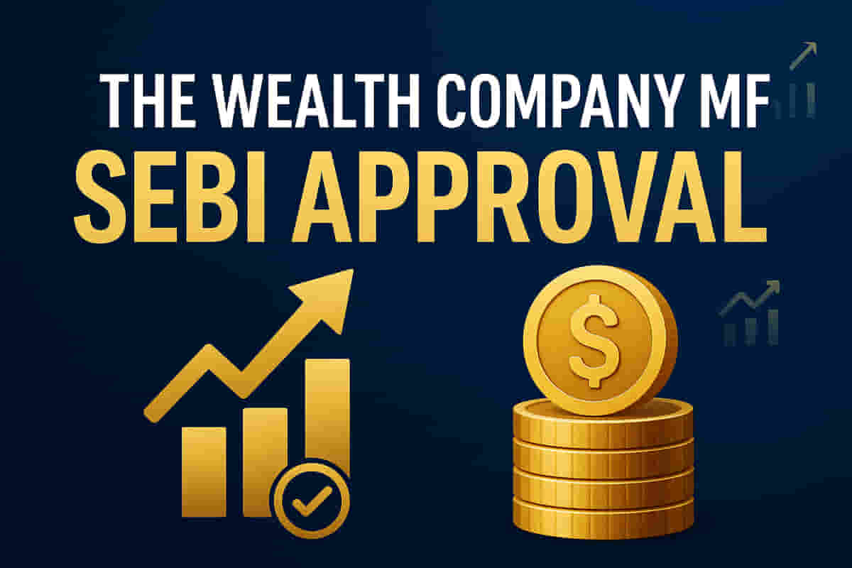 The Wealth Company MF gets SEBI approval for Specialised Investment Fund launch