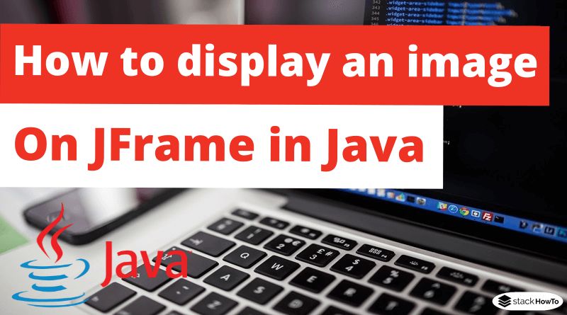 How To Display An Image On Jframe In Java Swing Stackhowto - Ultra HD Sunset Patterns for Desktop