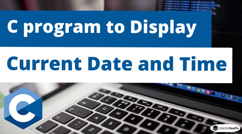 Java Program To Display Current Date And Time Basic Medium Expert Programs Example In C - Abstract Pattern Collection - Ultra HD Quality