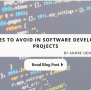 Mistakes To Avoid In Software Development Projects - Stackify