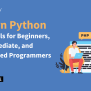 Python: Tutorials For Beginners, Intermediate, And Advanced - Stackify