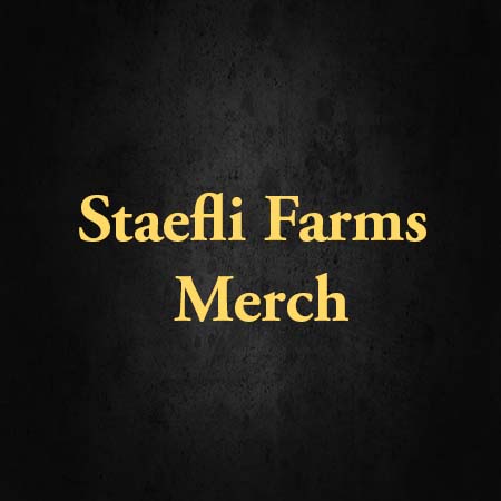Staefli Farms Merch