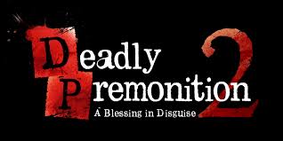 Deadly Premonition 2