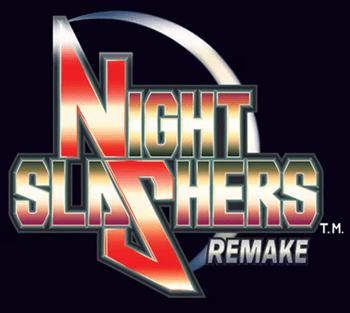 Night Slashers Remake