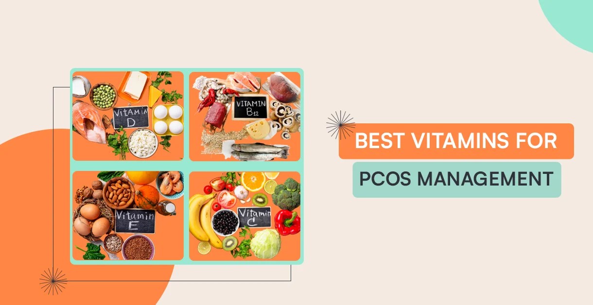 Best Vitamins For PCOS Management