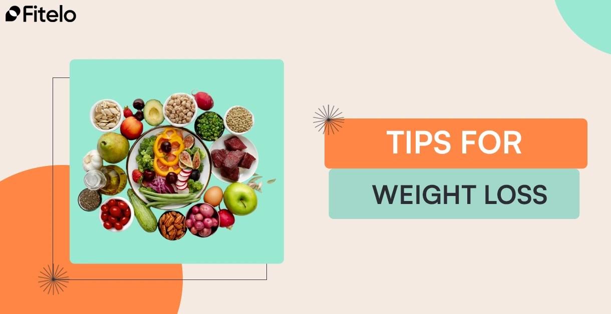 Tips for Weight Loss
