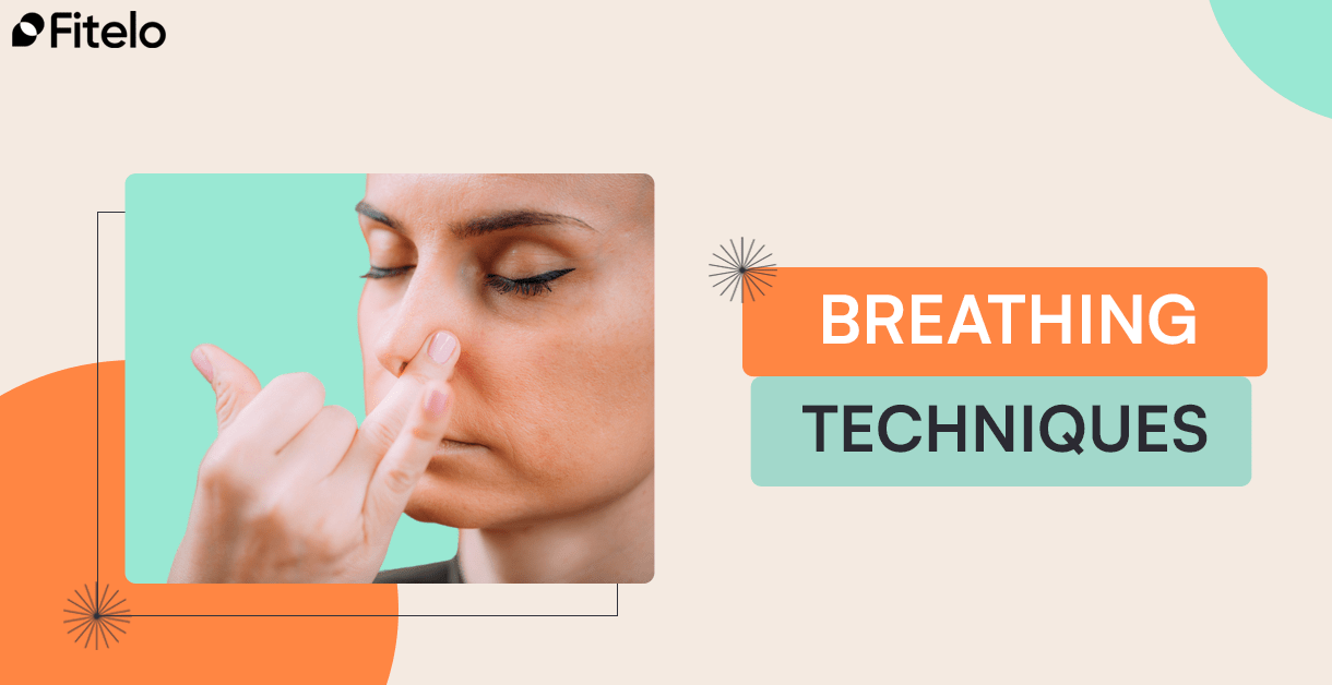 Breathing Techniques: Inhale Confidence, Exhale Stress!