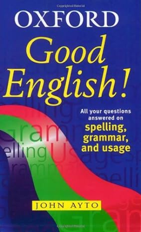 Oxf Good English Dictionary