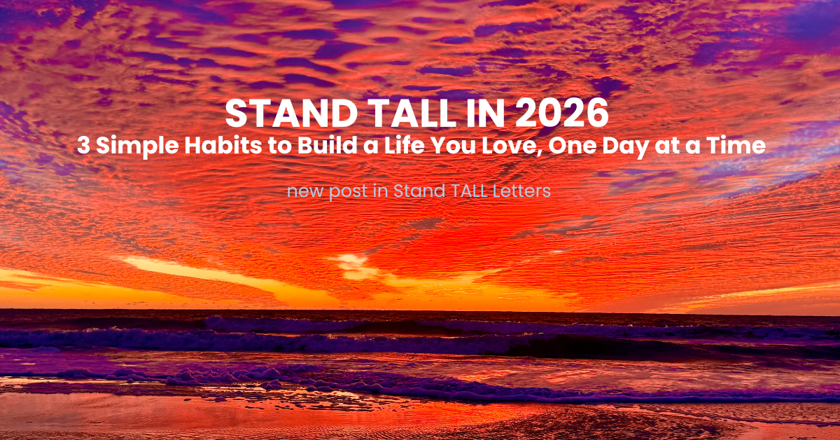 Stand Tall in 2026