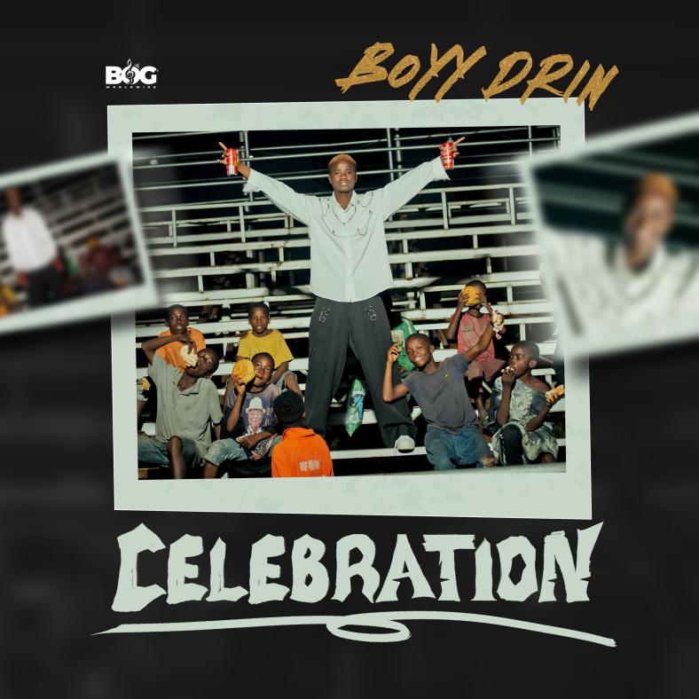 Boyy Drin – Celebration Boyy Drin – Celebration