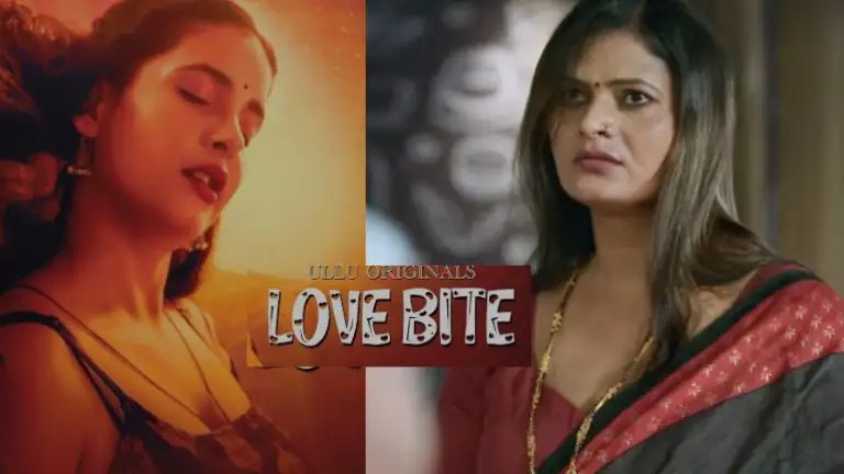 Love Bite Ullu Web Series