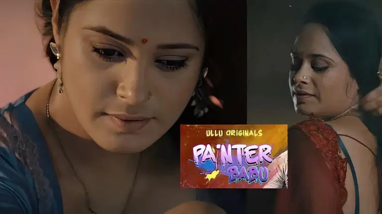 Painter Babu Part 1 Ullu Web Series