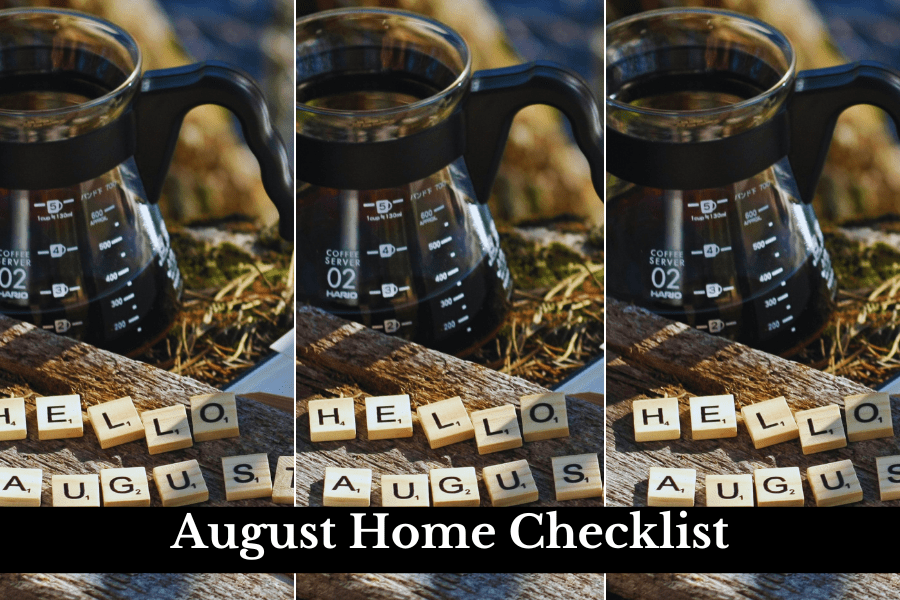 August Home Checklist