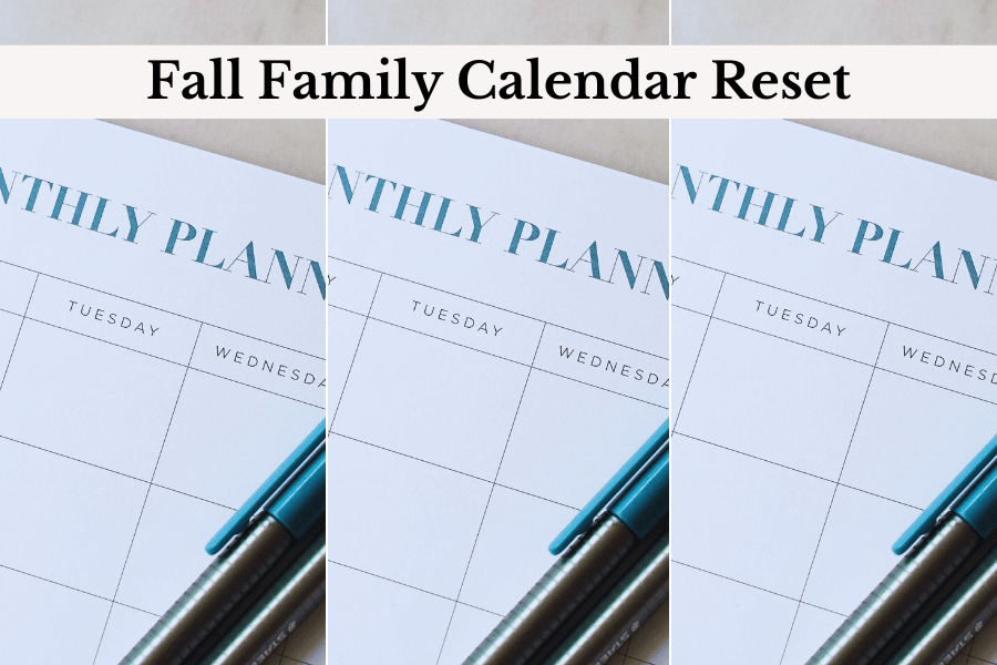 Fall Family Calendar Reset