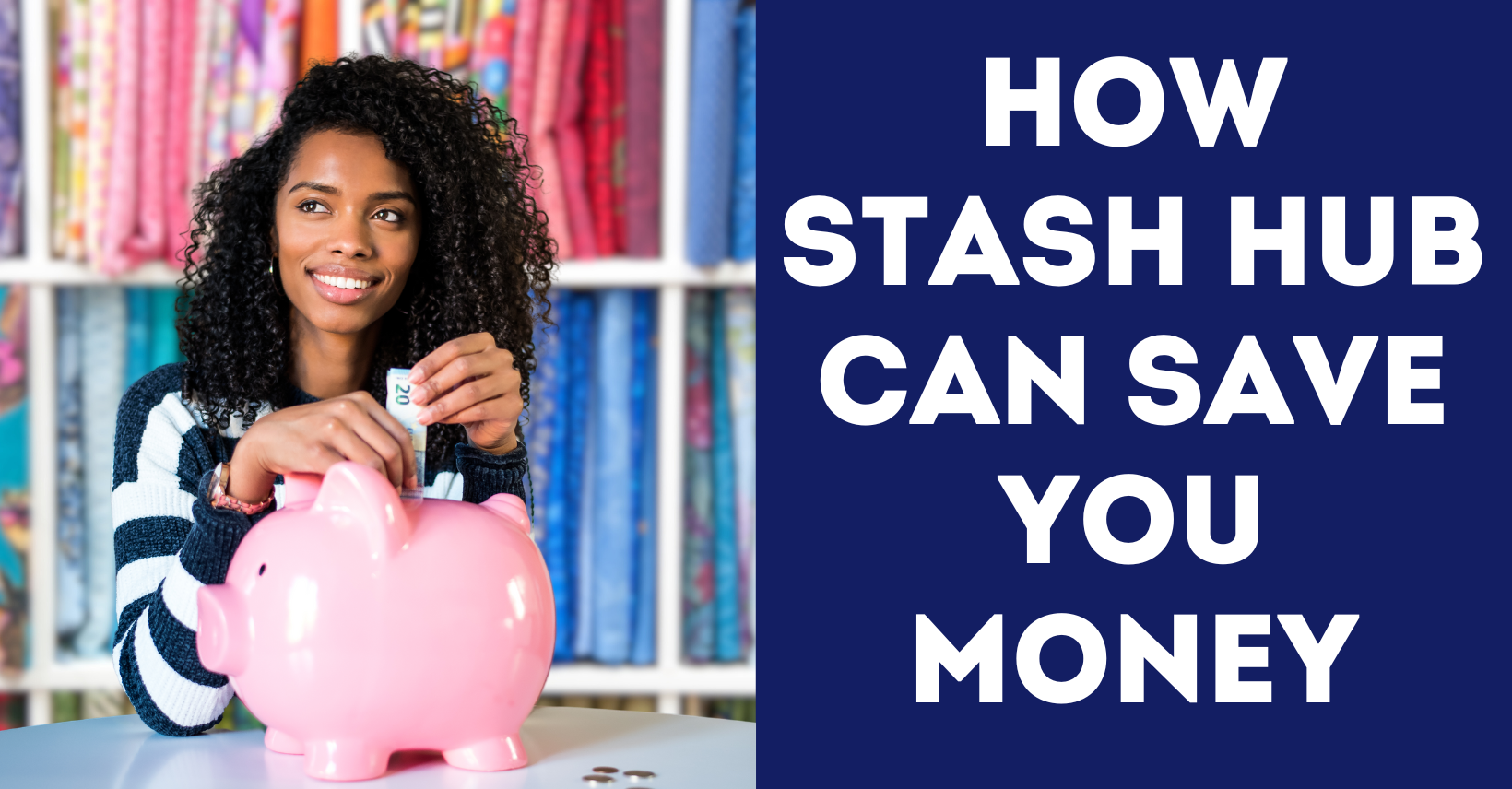 How Stash Hub can save you money