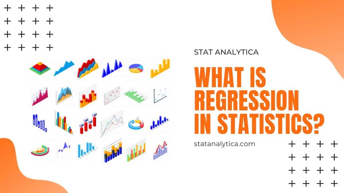 What is Regression in Statistics | Types of Regression - StatAnalytica