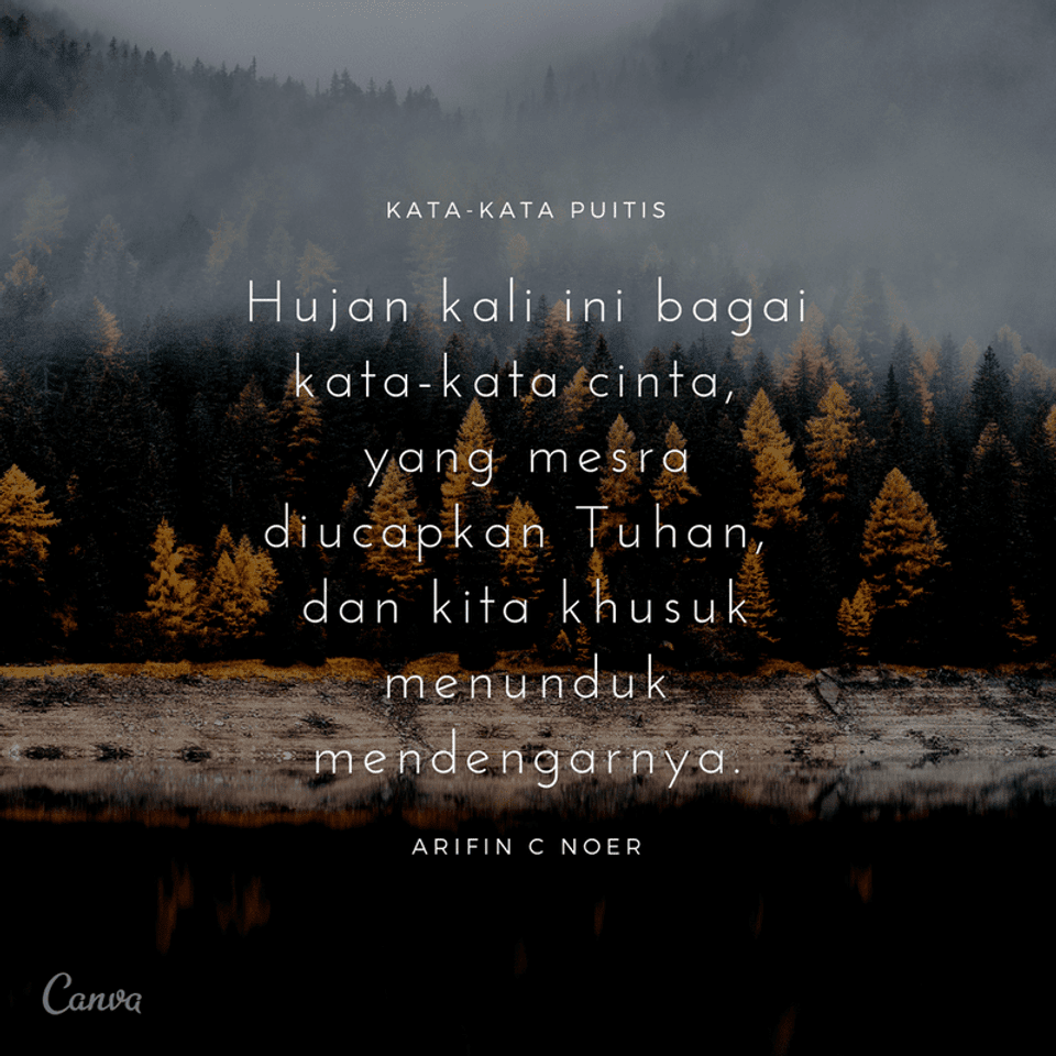 Hujan sering dimaknai sebagai bentuk dari perasaan. Kumpulan Kata Kata Puitis Paling Indah Dengan Gambar Canva