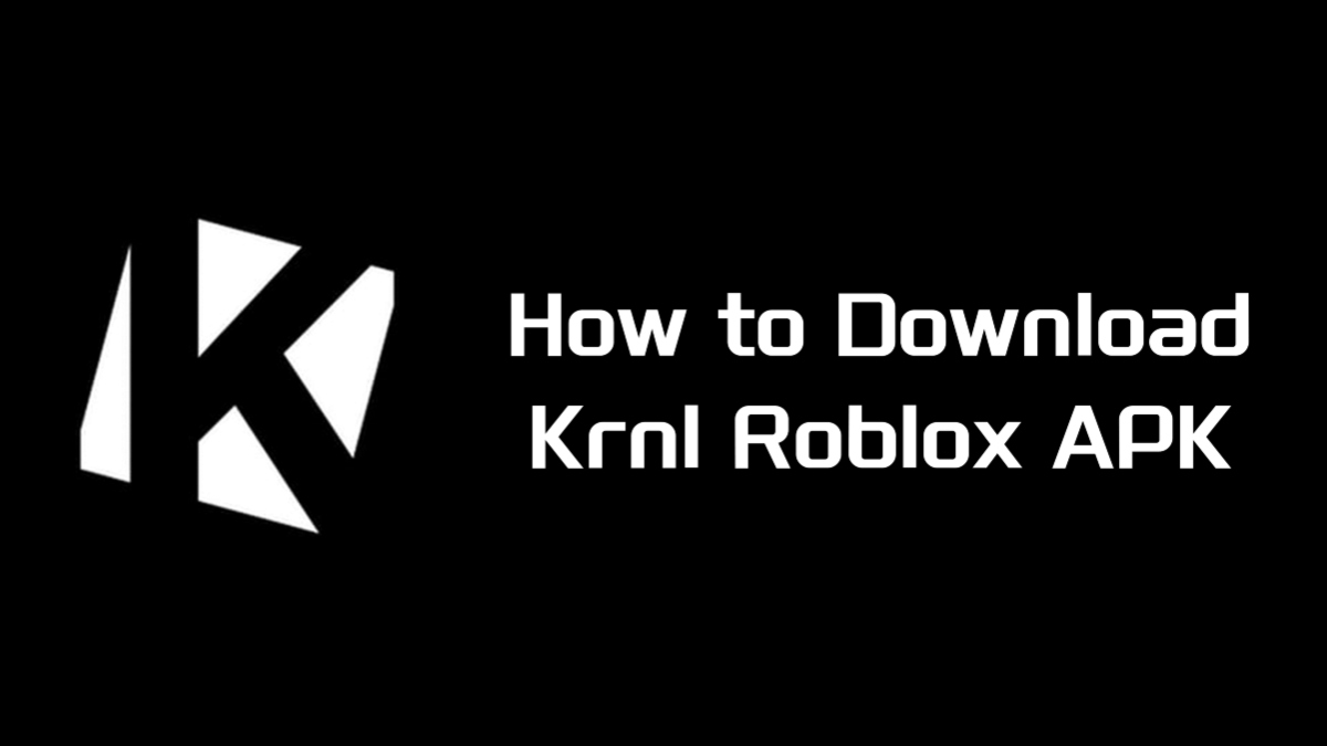 How To Download Krnl Roblox Executor APK Latest Version On Android 2KkD2fB4 