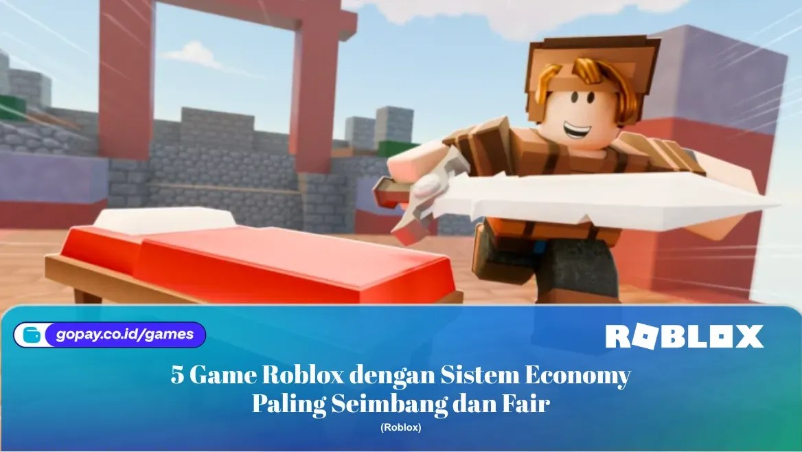 5 Game Roblox Terbaik Dengan Economy Fair Seimbang Working Slide (75) 3b5d