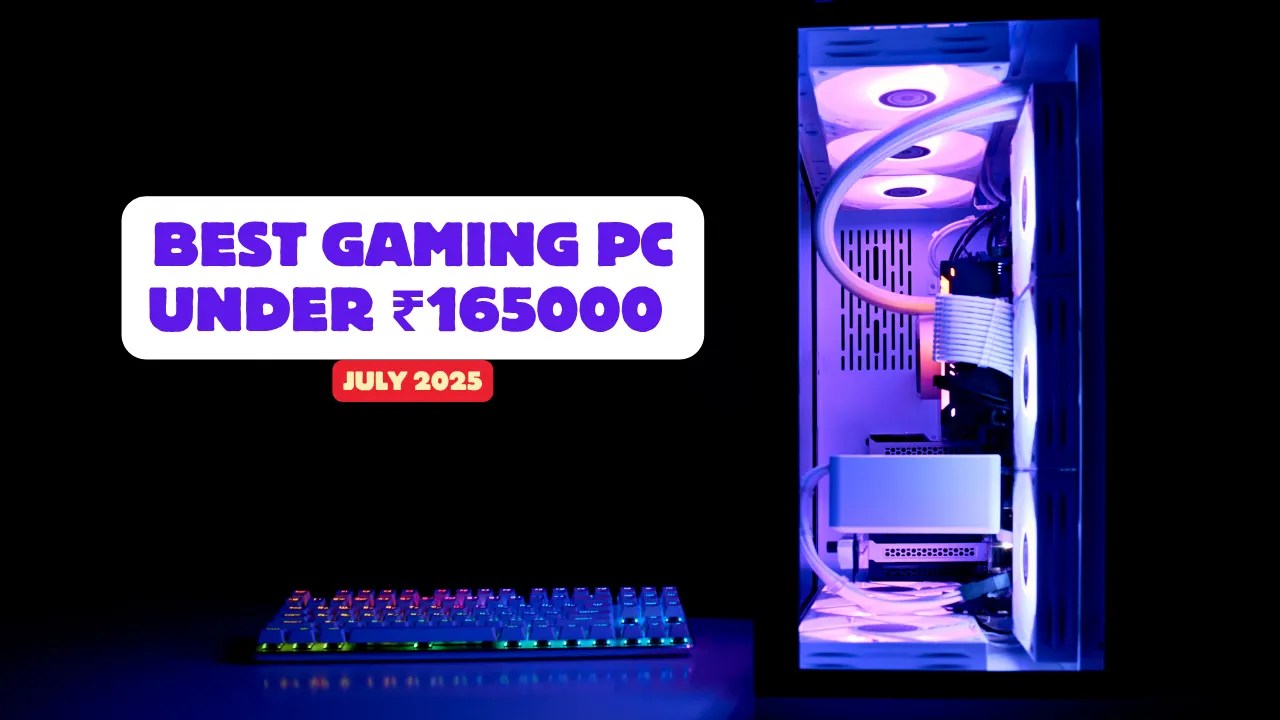 Best Gaming PC Build Under 1 65 000 In July 2025 Gaming PC 1.65L 