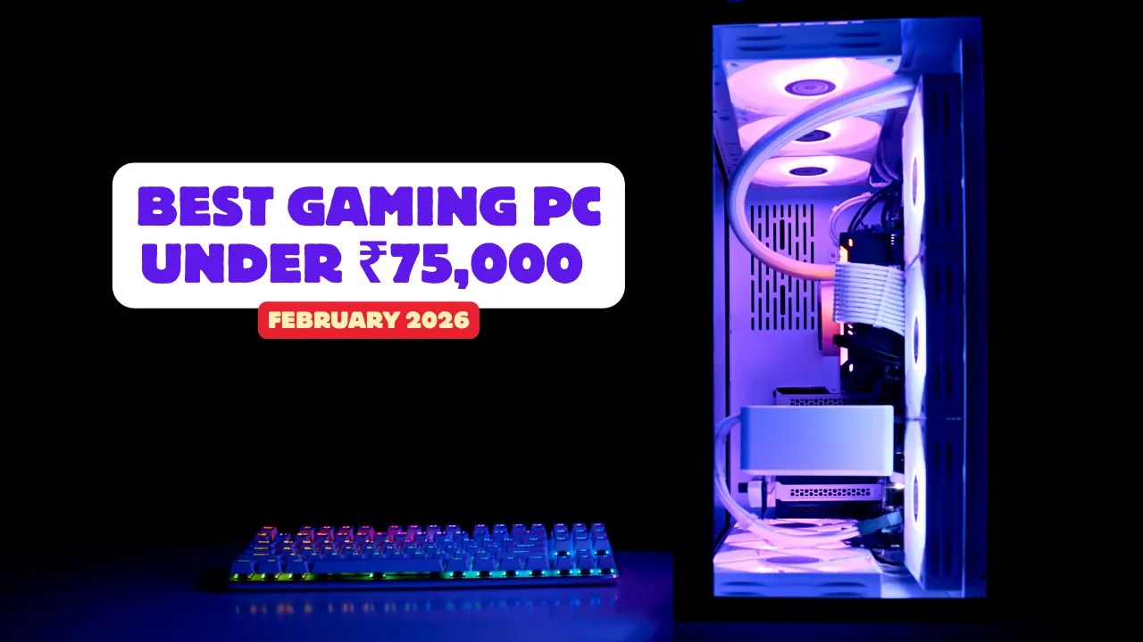 Best Gaming PC Under Rs 75000 In February 2026 Gaming PC Feb 55k 1 