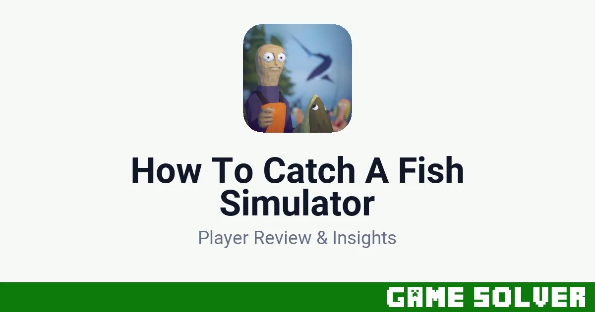 How To Catch A Fish Simulator featured image