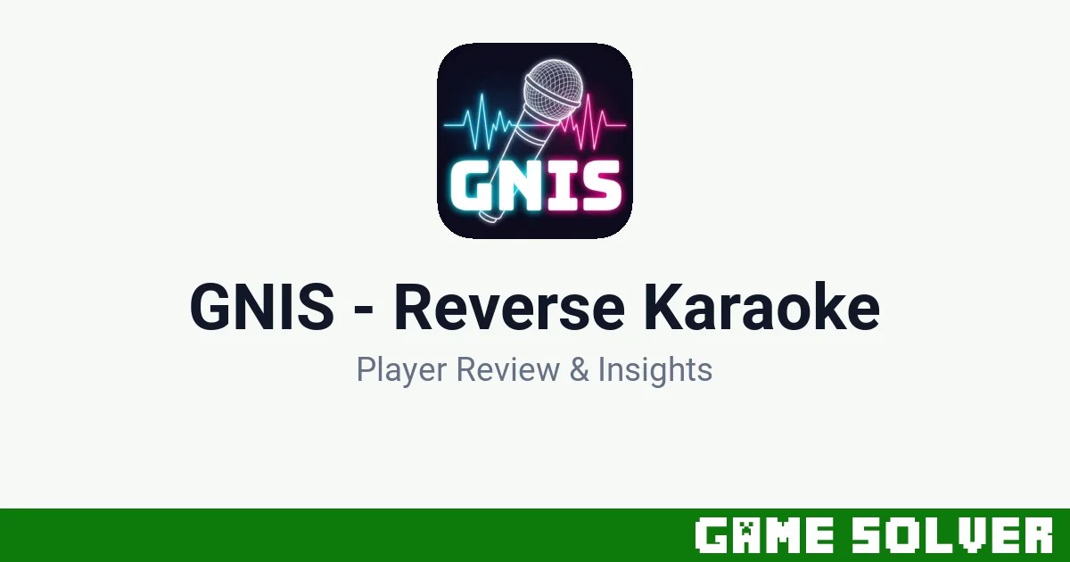 GNIS - Reverse Karaoke featured image