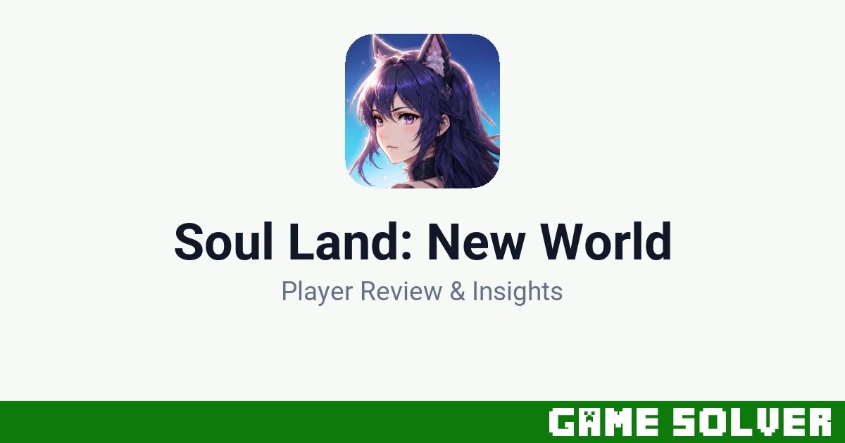 Soul Land: New World - LRGame Inc. 1 Soul Land: New World featured image