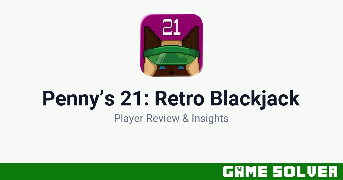 Penny’s 21: Retro Blackjack - TapTeach LLC 1 Penny’s 21: Retro Blackjack featured image