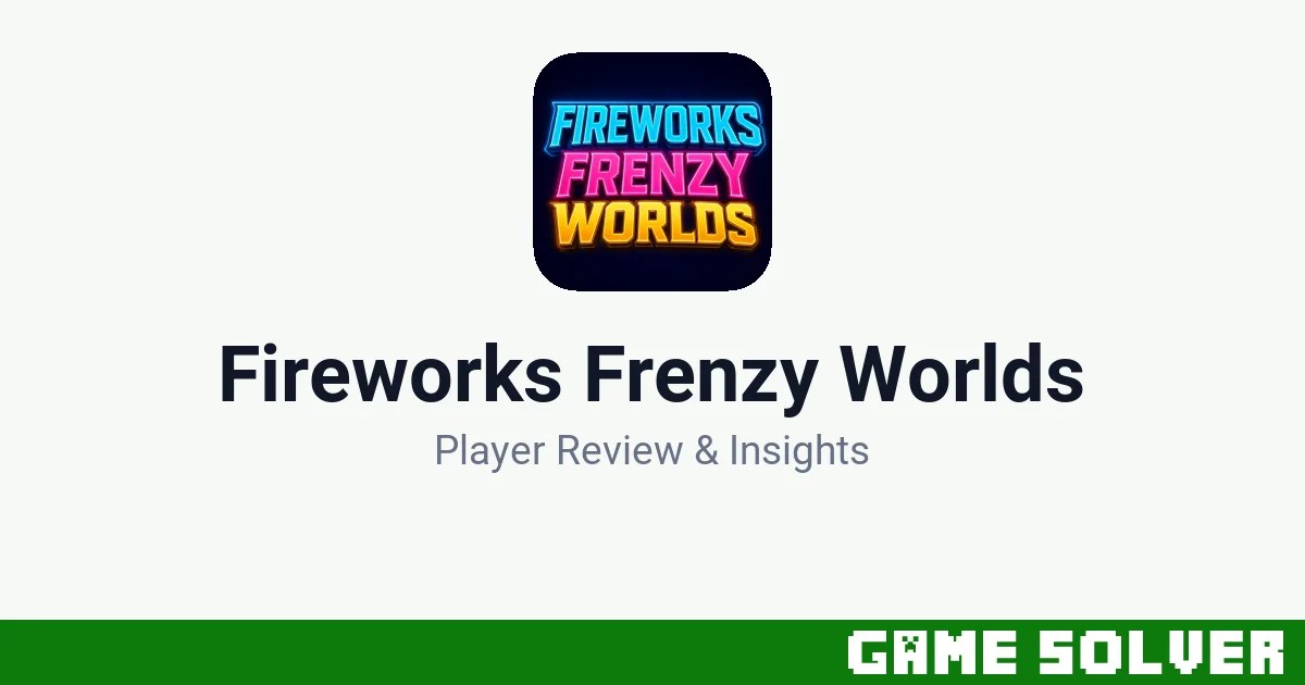 Fireworks Frenzy Worlds featured image