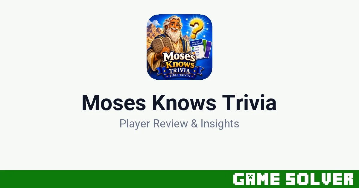 Moses Knows Trivia featured image
