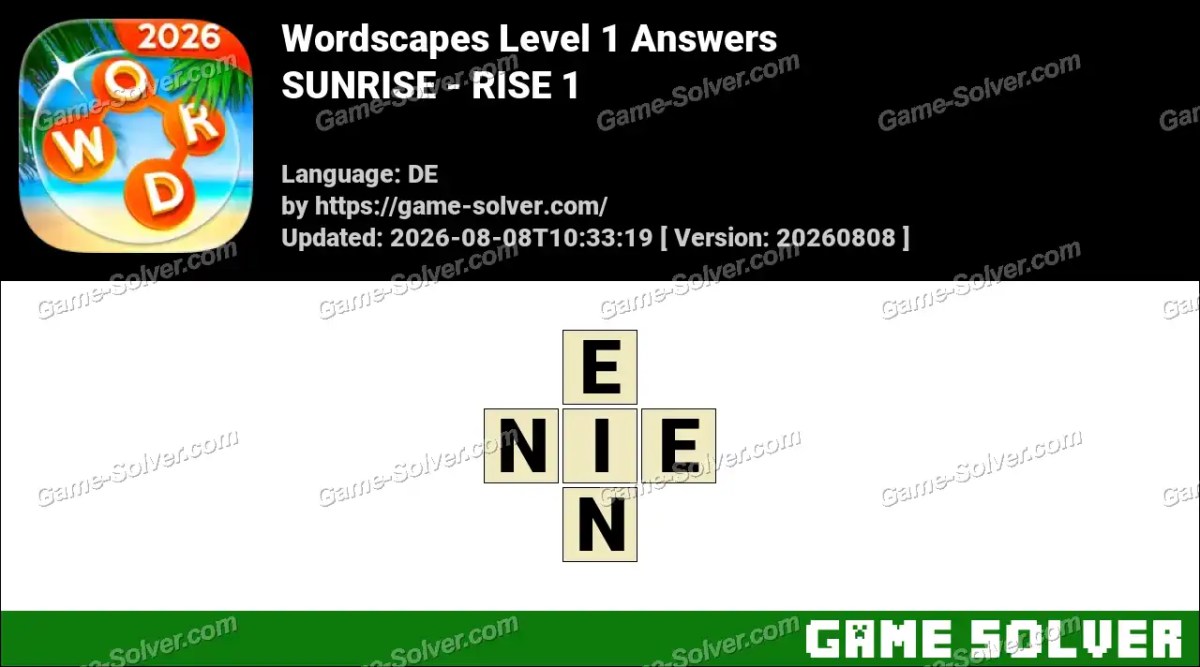 Wordscapes Deutsche Level 1 Answers — SUNRISE - RISE 1 Wordscapes Deutsche Level 1 Answers — SUNRISE - RISE 1