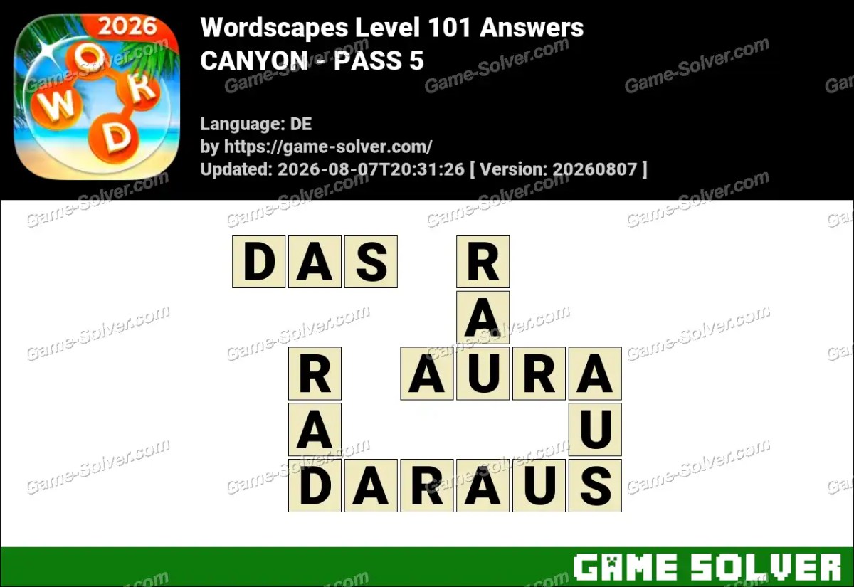 Wordscapes Deutsche Level 101 Answers — CANYON - PASS 5 Wordscapes Deutsche Level 101 Answers — CANYON - PASS 5