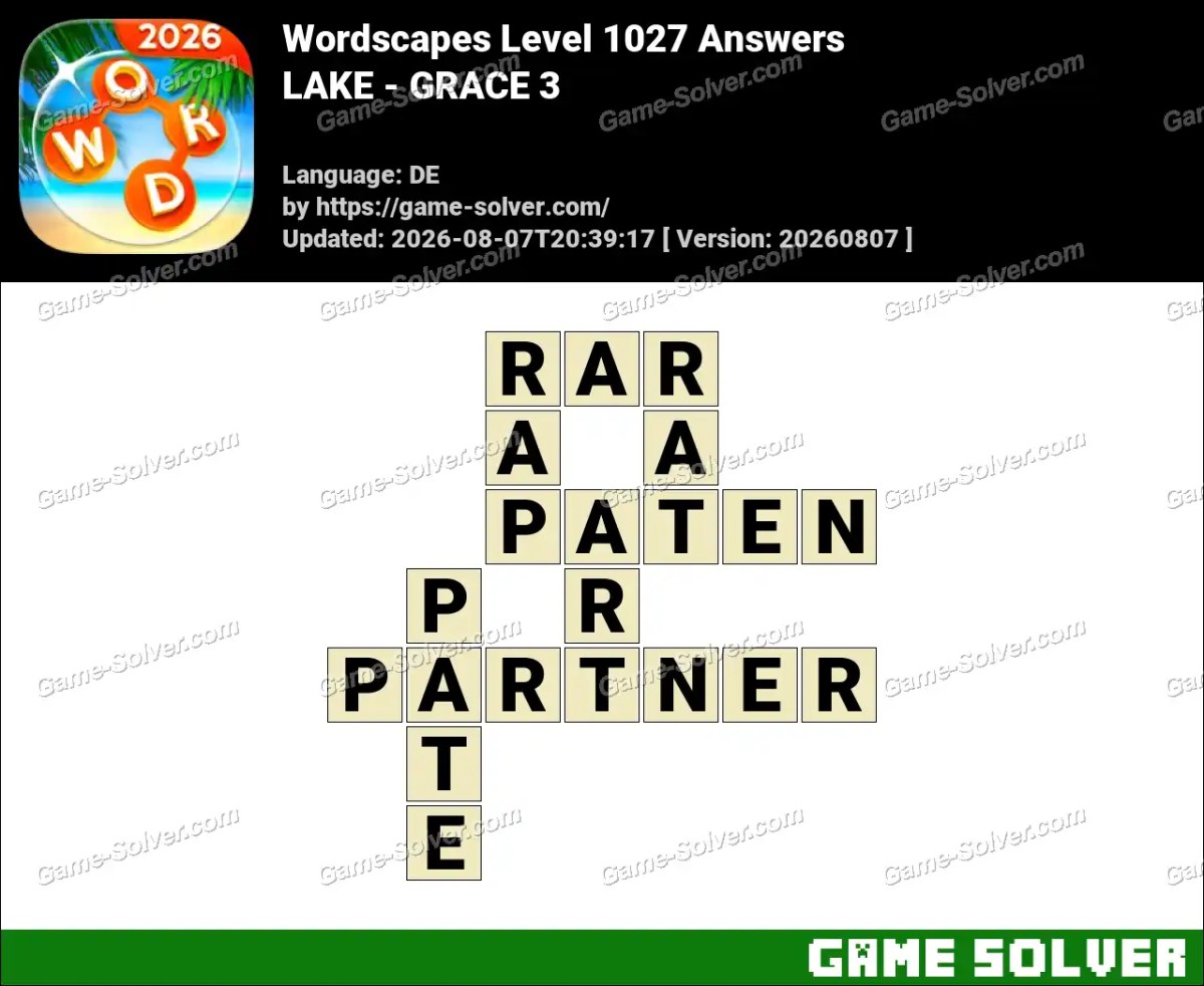 Wordscapes Deutsche Level 1027 Answers — LAKE - GRACE 3
