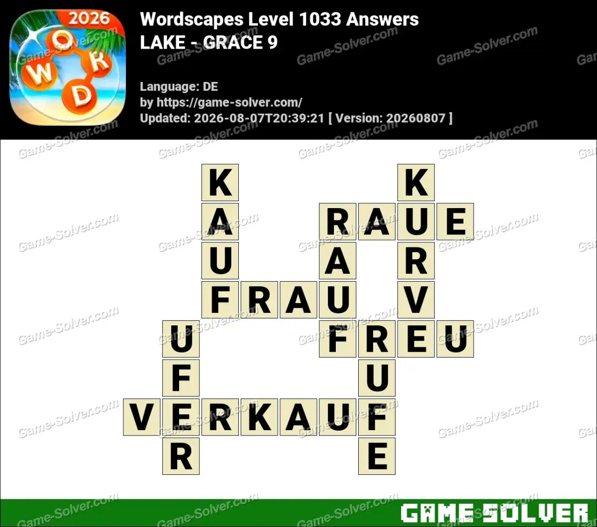 Wordscapes Deutsche Level 1033 Answers — LAKE - GRACE 9
