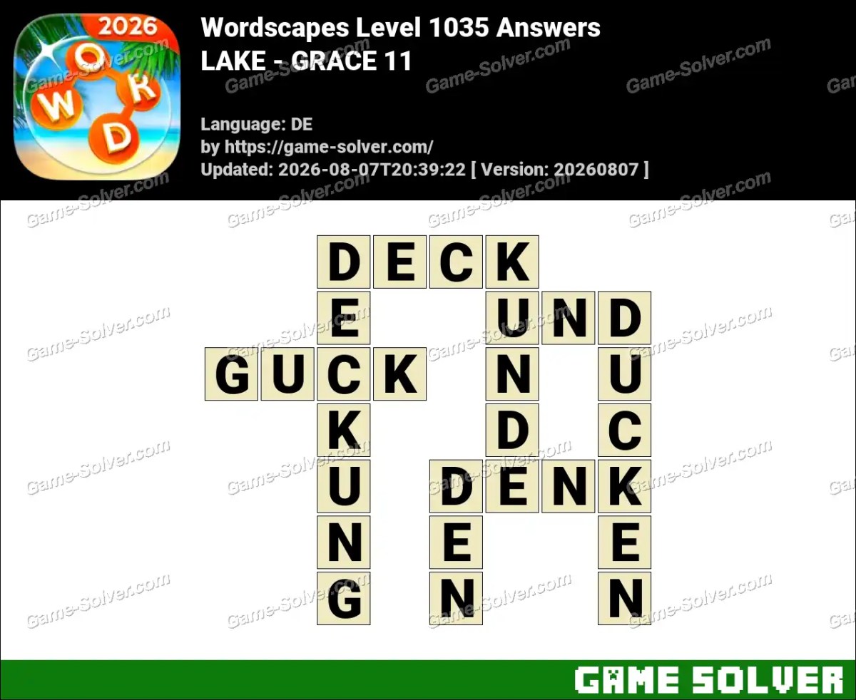 Wordscapes Deutsche Level 1035 Answers — LAKE - GRACE 11