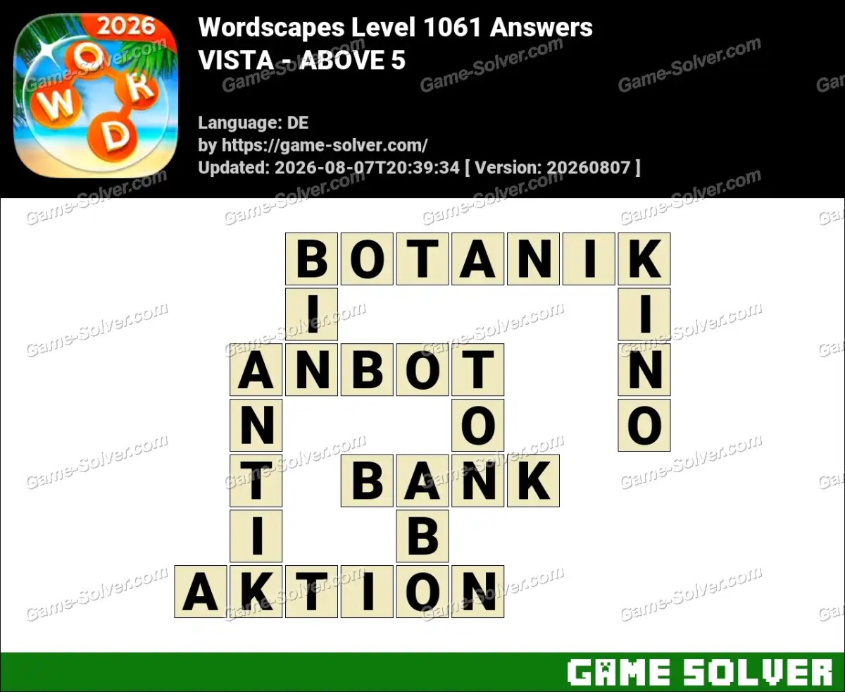 Wordscapes Deutsche Level 1061 Answers — VISTA - ABOVE 5