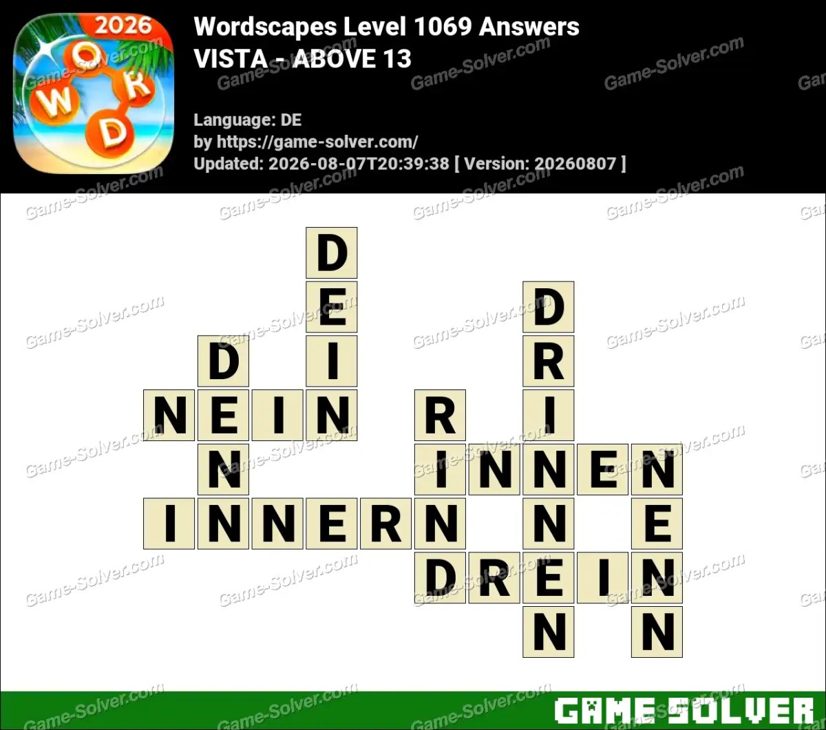 Wordscapes Deutsche Level 1069 Answers — VISTA - ABOVE 13