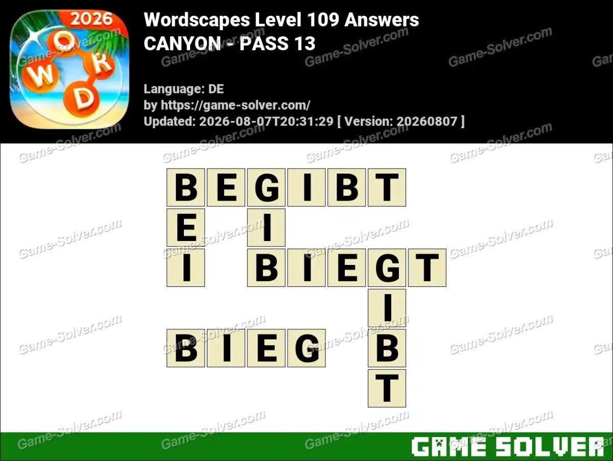 Wordscapes Deutsche Level 109 Answers — CANYON - PASS 13