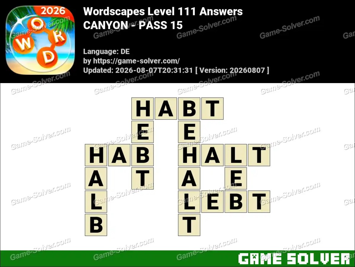 Wordscapes Deutsche Level 111 Answers — CANYON - PASS 15