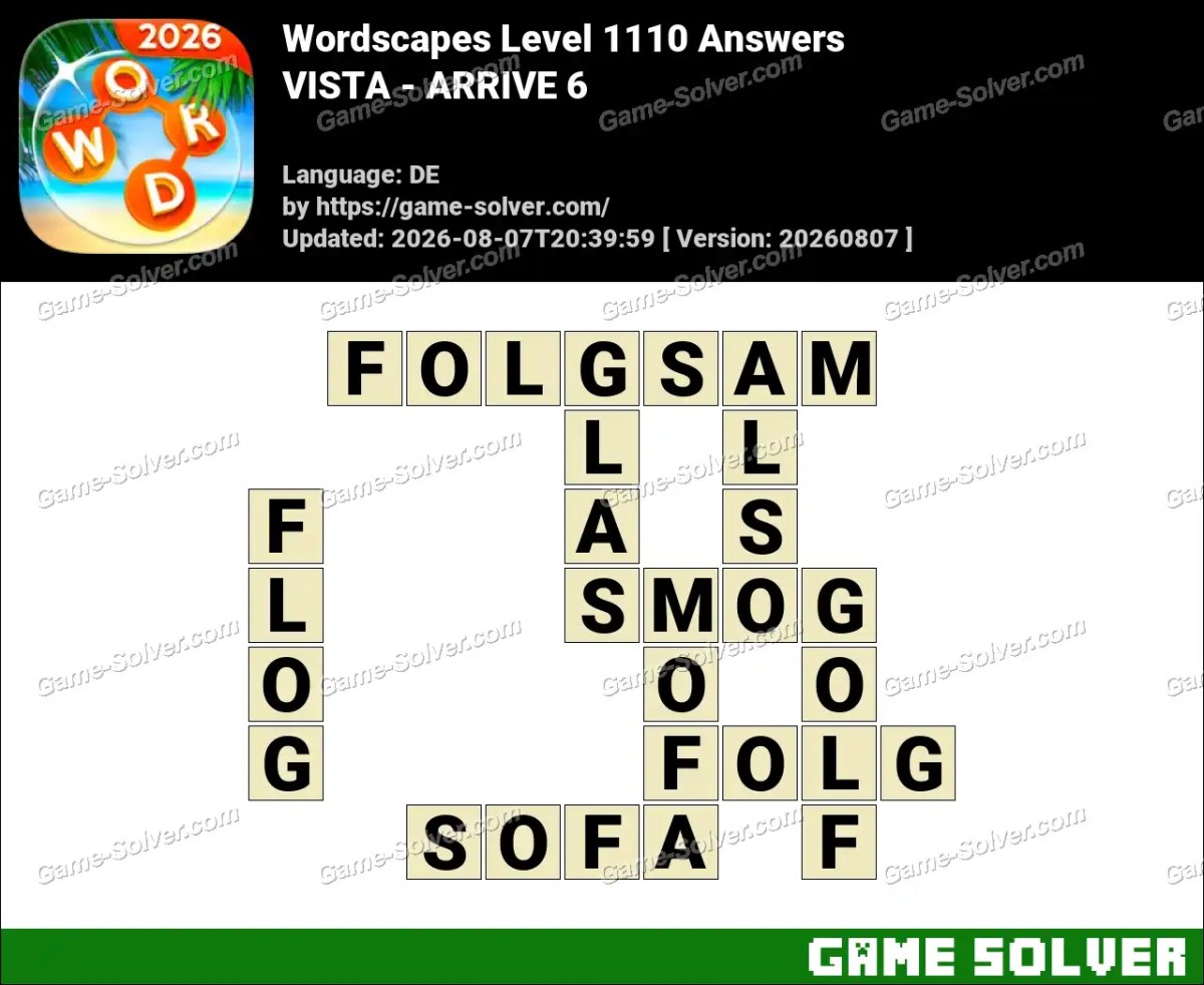 Wordscapes Deutsche Level 1110 Answers — VISTA - ARRIVE 6