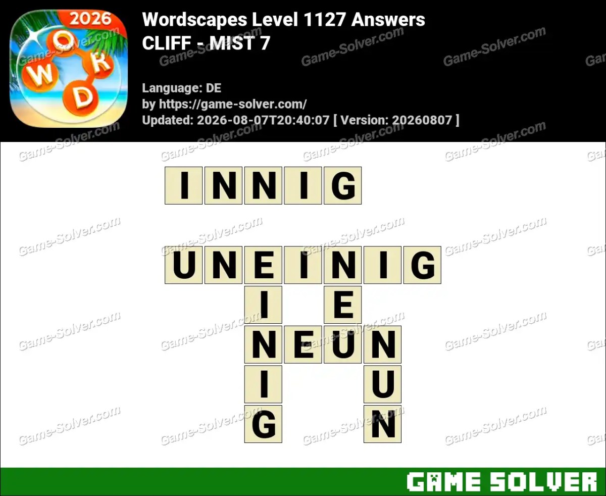Wordscapes Deutsche Level 1127 Answers — CLIFF - MIST 7