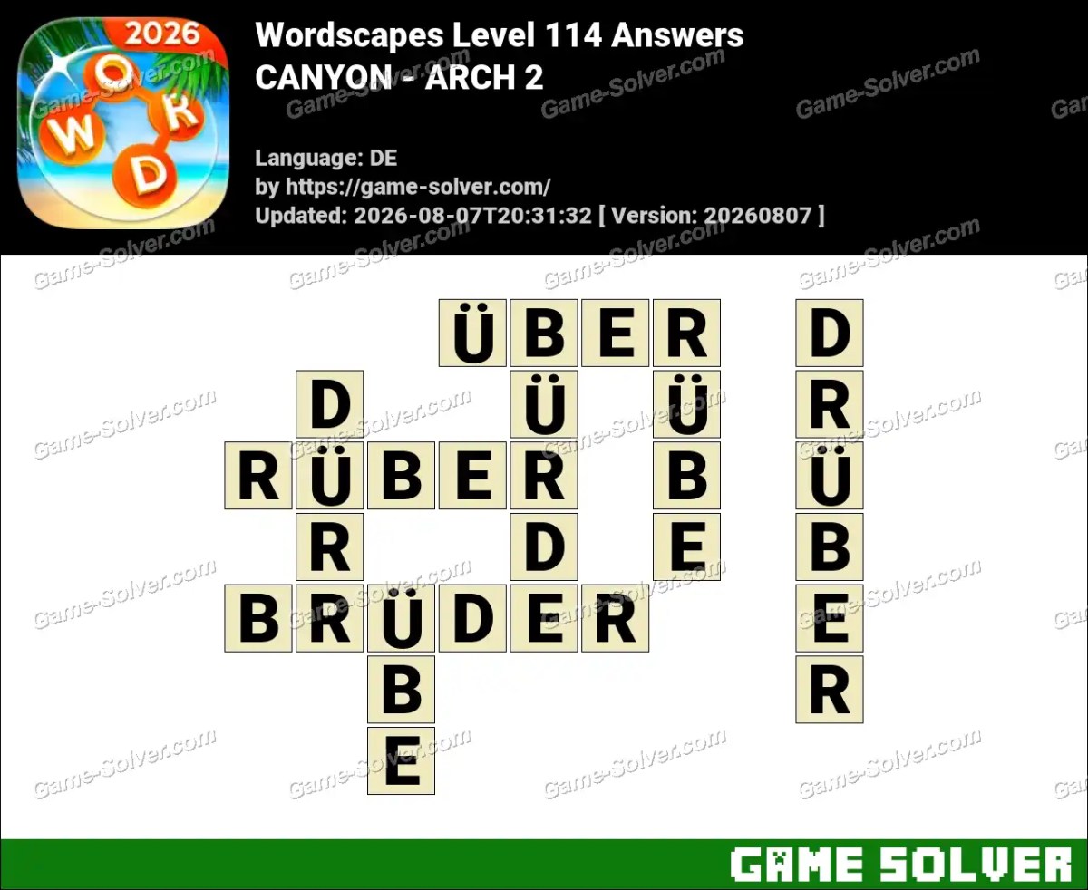 Wordscapes Deutsche Level 114 Answers — CANYON - ARCH 2