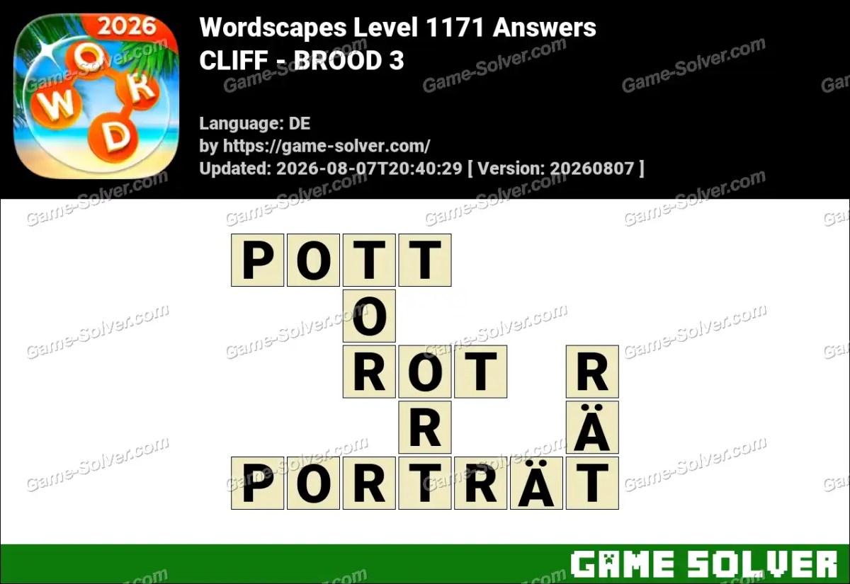 Wordscapes Deutsche Level 1171 Answers — CLIFF - BROOD 3