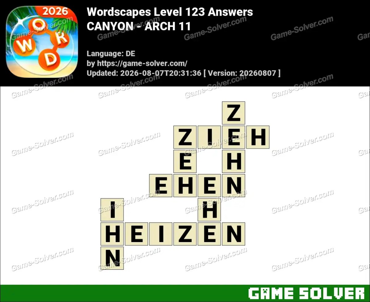 Wordscapes Deutsche Level 123 Answers — CANYON - ARCH 11