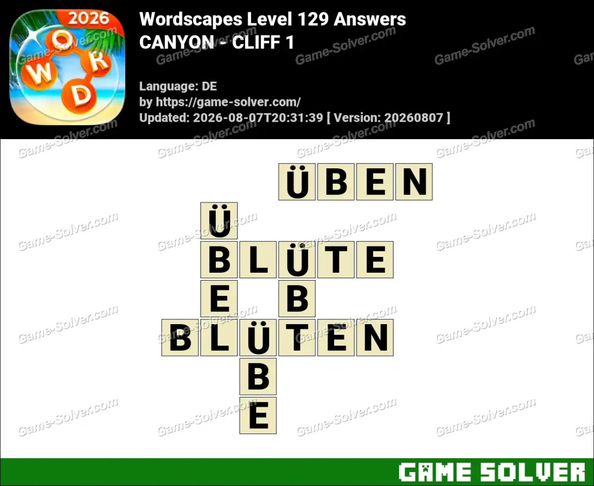 Wordscapes Deutsche Level 129 Answers — CANYON - CLIFF 1 Wordscapes Deutsche Level 129 Answers — CANYON - CLIFF 1